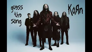 Music Quiz : Guess the Song : KoRn