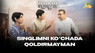 Singlimni ko’chada qoldirmayman... Iqror, 731 - son