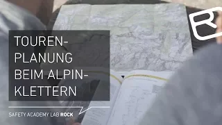 Richtige Tourenplanung & -vorbereitung beim Alpinklettern - Tutorial (7/43) | LAB ROCK