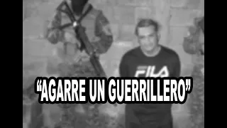 "AGARRE UN GUERRILLERO" SOLD FREDY CRUZ  3
