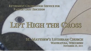 Lift High The Cross - St. Matthew's Lutheran Church