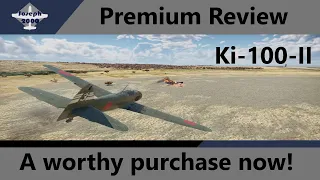 War Thunder: Updated Premium Review. Ki-100-II. Buy this thing!