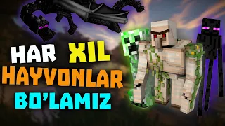 MINECRAFT // HAR XIL HAYVONLAR BO'LAMIZ //