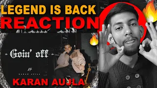 Reaction on Goin Off (Official Video) Karan Aujla | Mxrci | Latest Punjabi Songs 2024