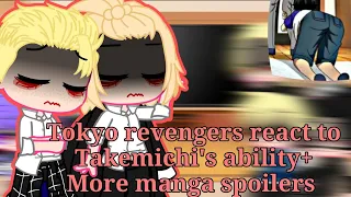 ||Tokyo revengers react to takemichi's ability+more manga spoilers|| ⚠ Manga spoilers ⚠