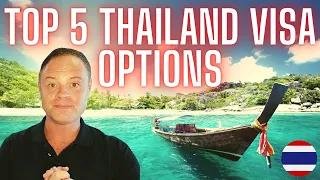 Best Thailand Visa  Options For Long Term Stay - Top 5 Thailand Visas