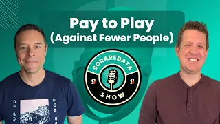 Pay to Play (Against Fewer People) with Lairdinho & GatorGuy231