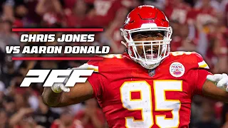 Aaron Donalds vs. Chris Jones | PFF