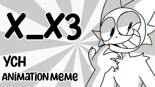 X_X 3 || animation meme - (CLOSED) ROBUX YCH! (read desc)