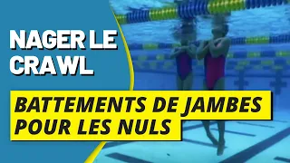 CRAWL - BATTEMENTS DE JAMBES POUR DÉBUTANTS