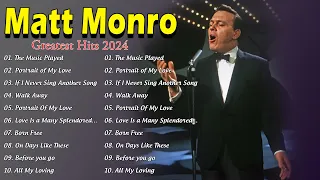 Matt Monro Greatest Hits Collection Songs 2024 - The Best Of Matt Monro 2024 #mattmonro