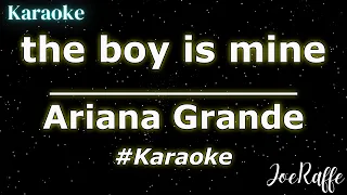 Ariana Grande - the boy is mine (Karaoke)