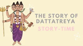 The Story of Dattatreya