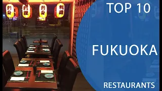 Top 10 Best Restaurants to Visit in Fukuoka | Japan - English