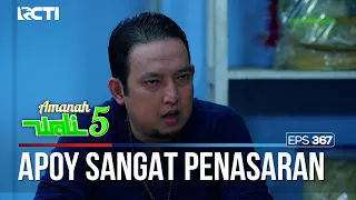 SIAPA SEBENARNYA YANG INGIN DICARI TAHU SAMA APOY - AMANAH WALI 5 [PART 1]