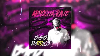 PRIMERAMENTE (ARROCHA RAVE)