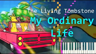The Living Tombstone - My Ordinary Life | ajwm8104 Piano Cover