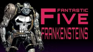 5 Best Frankensteins - Fantastic Five