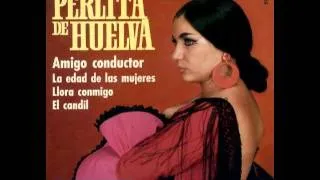 PERLITA DE HUELVA "Amigo conductor" (1975)