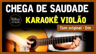 Tom Jobim - Chega de Saudade - Karaokê com violão