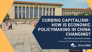 Curbing capitalism: How is economic policymaking in China changing?