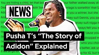 Pusha T's "The Story of Adidon" Explained | Song Stories