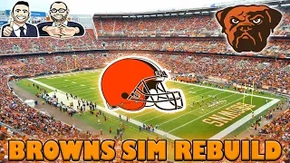 Madden 19 Sim Rebuild Series Cleveland Browns   1 SEASON...SUPERBOWL BOUND?