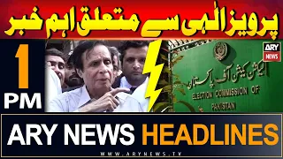 ARY News 1 PM Headlines | 4th June 2024 | Pervaiz Elahi say mutaliq aehm khabar!