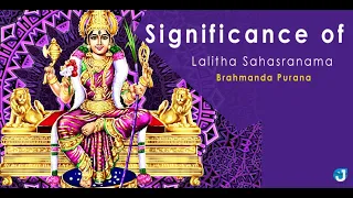 Importance, Benefits and Significance of Lalitha Sahasranamam Explanation BrahmandaPurana @Jothishi