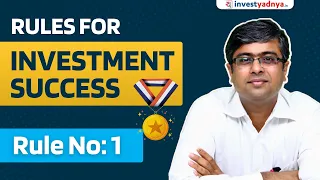10 Rules for Successful Investing - Rule No: 1 | Parimal Ade