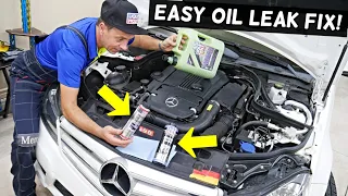 MERCEDES OIL LEAK FIX W203 W204 W205 W211 W212 W213 GLC GLA CLA GLE