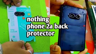 nothing phone 2a back glass protector l nothing phone 2a back Lamination full nothing 2a back cover