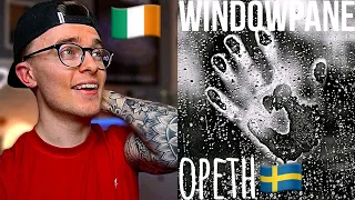 IRISH Reaction To SWEDISH Progressive Metal | Opeth - Windowpane | First Listen!