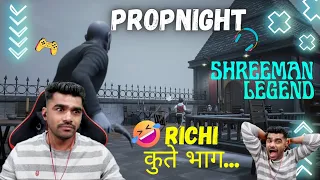 PROPNIGHT मैं राडा😂| Shreeman Legend funny gameplay|#shreemanlegend#propnight#funnyvideo #viralvideo