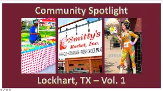 COMMUNITY SPOTLIGHT - Lockhart, Texas - Bountiful Harvests, BBQ and ... Banana Pudding?!