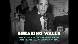 BW - EP140—010: Humphrey Bogart On The Air—The African Queen And The Academy Award