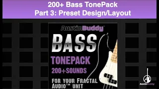 200+ BassTonepack FM3/Axe Fx III tutorial - Part 3