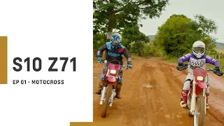 NOVA CHEVROLET S10 Z71 | UMA DUPLA PRO ZÉ | EP 01 – MOTOCROSS