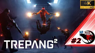 TREPANG2 Gameplay Walkthrough Part 2 - [4K 60FPS ] - No Commentary (FULL GAME)