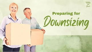 Preparing for Downsizing: Tips and Tricks for Seniors