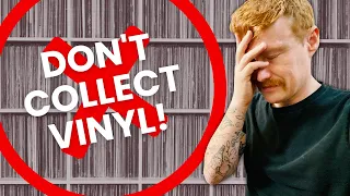 5 Reasons You Should NOT Start a Vinyl Record Collection