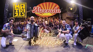 FORRÓ BADALAÇÃO   TRIO ALVORADA - FESTIVAL MATRIZES - BURACO DO TATÚ - ITAÚNAS - ES