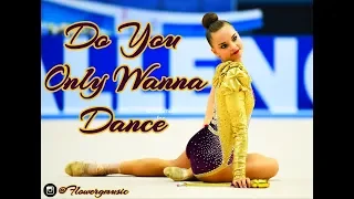 #155 | Do You Only Wanna Dance- music rhythmic gymnastics