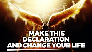 Declaration Prayer That Will Change Your Life || Spiritual Warfare Prayers That Will Bless You