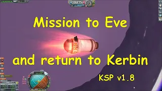 A Simple !! Mission to Eve and Return to Kerbin