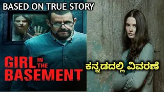 Girl in the basement movie explanation in Kannada