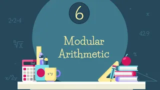 LESSON 6: Modular Arithmetic