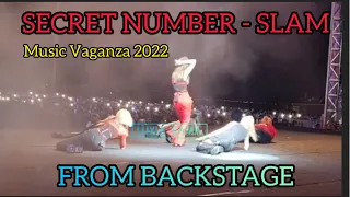 SECRET NUMBER - SLAM FANCAM BACKSTAGE MUSIC VAGANZA MANADO 2022
