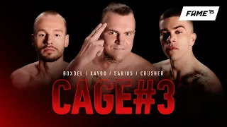 FAME 15 CAGE: Xayoo, Sarius, Crusher (prowadzi Boxdel)