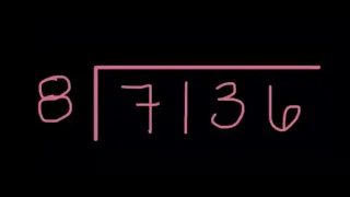 Long Division with Standard Algorithm Worked Example: 7,136 divided by 8